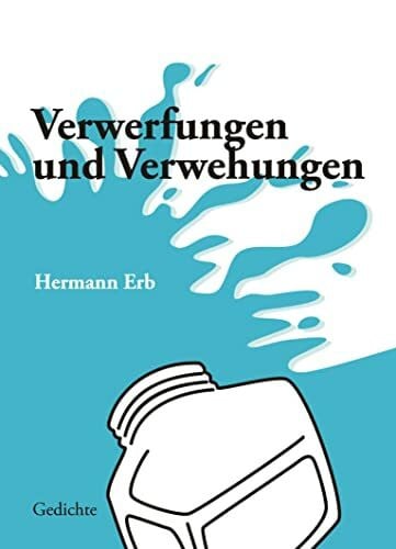 Verwerfungen und Verwehungen; Spielerische bis frivole Gedichte zu Lebenssinnsuche, Partnerwahl, Schicksal und Umwelt, Zeitströmungen und Irrungen karikierend. Eine lyrische Achterbahnfahrt.: Gedichte