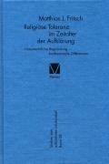 Religiöse Toleranz im Zeitalter der Aufklärung