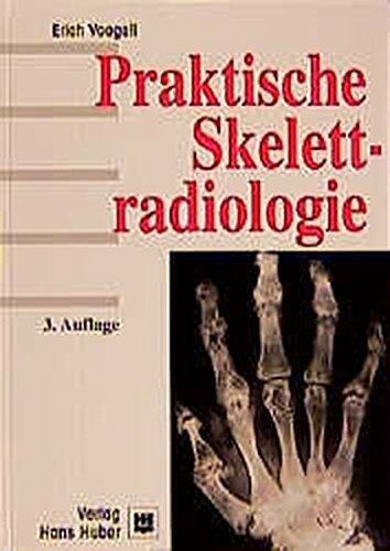 Praktische Skelettradiologie