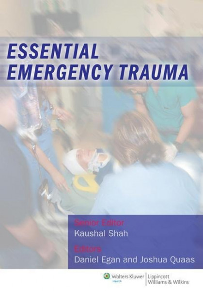 Egan, D: Essential Emergency Trauma