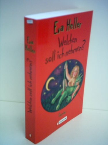 Welchen soll ich nehmen?: Roman