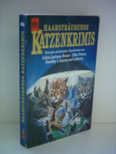 Haarsträubende Katzenkrimis (Heyne Allgemeine Reihe (01))