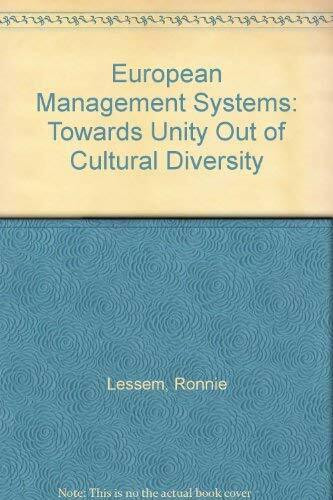 European Management Systems: Towards Unity Out of Cultural Diversity
