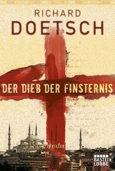 Der Dieb der Finsternis: Thriller (Allgemeine Reihe. Bastei Lübbe Taschenbücher)