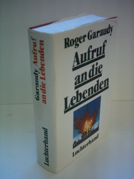 Roger Garaudy: Aufruf an die Lebenden