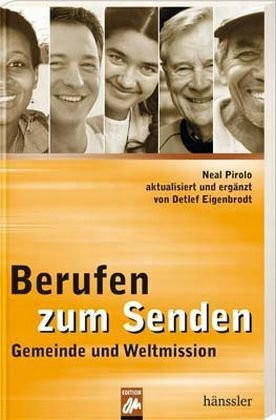 Berufen zum Senden: Gemeinde und Weltmission