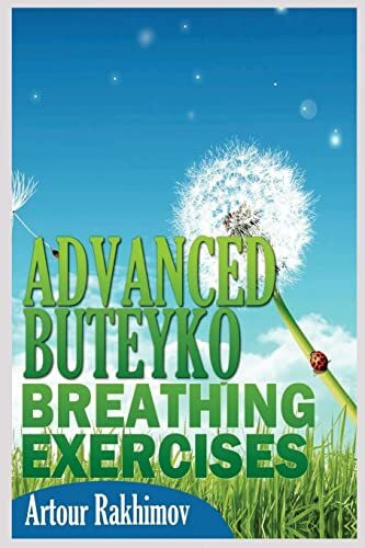 Advanced Buteyko Breathing Exercises (Buteyko Method)