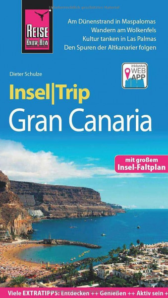 Reise Know-How InselTrip Gran Canaria: Reiseführer mit Insel-Faltplan und kostenloser Web-App
