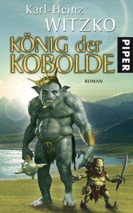 König der Kobolde: Roman