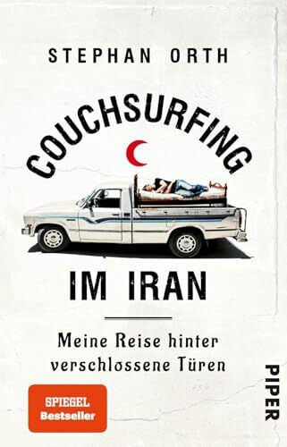 Couchsurfing im Iran: Meine Reise hinter verschlossene Türen | Außergewöhnlicher Reisebericht