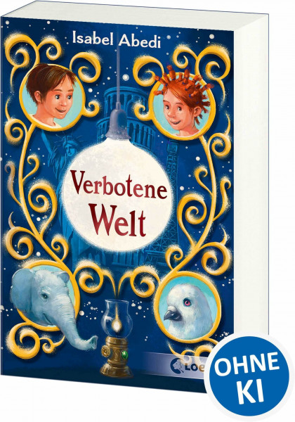 Verbotene Welt: Spannendes Fantasyabenteuer für Kinder ab 10 Jahren