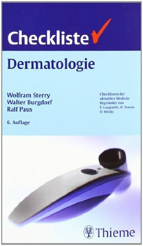Checkliste Dermatologie: Venerologie, Allergologie, Phlebologie, Andrologie (Checklisten Medizin)