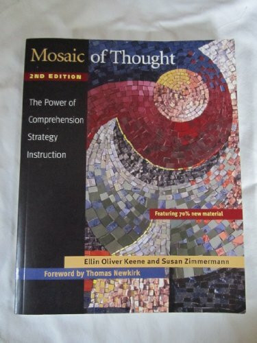 Mosaic of Thought: The Power of Comprehension Strategy Instruction