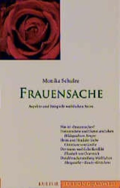 Frauensache: Aspekte und Beispiele weiblichen Seins (Edition GralsWelt)