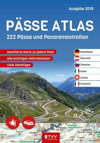 PÄSSE ATLAS 2019: 222 Pässe und Panoramastraßen