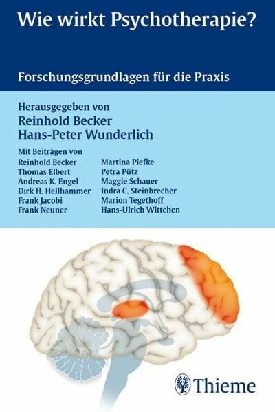 Wie wirkt Psychotherapie?: Forschungsgrundlagen für die Praxis