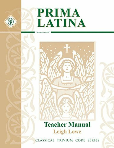 Prima Latina: An Introduction to Christian Latin (Classical Trivium Core Series)