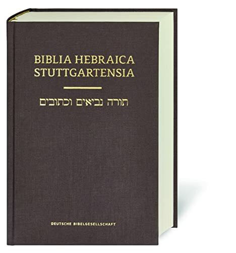 Biblia Hebraica Stuttgartensia - BHS Handausgabe (Ediciones científicas de la Deutsche Bibelgesellschaft)