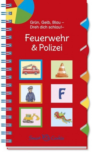 Grün, Gelb, Blau - Dreh dich schlau: Feuerwehr & Polizei