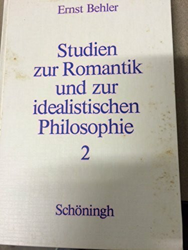 Studien zur Romantik und zur idealistischen Philosophie