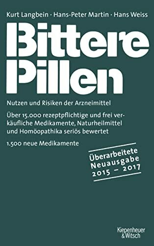 Bittere Pillen 2015-2017: Nutzen und Risiken der Arzneimittel