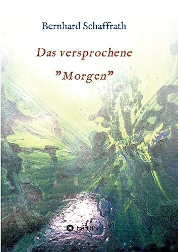 Das versprochene "Morgen": Andy