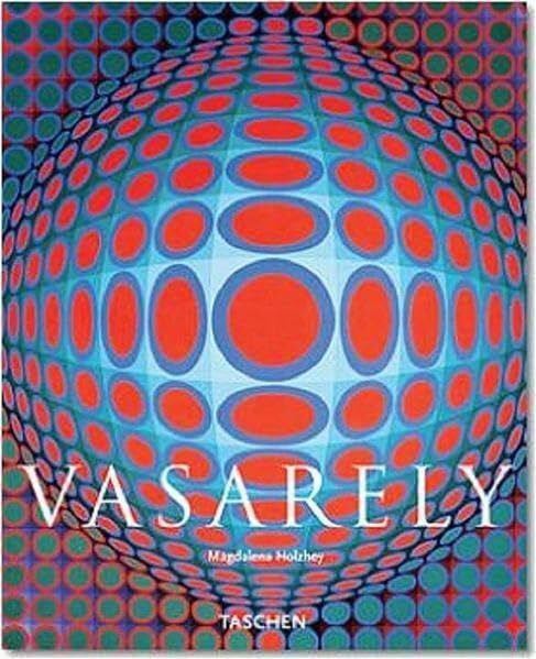 Victor Vasarely 1906 - 1997: Das reine Sehen: Kleine Reihe - Kunst