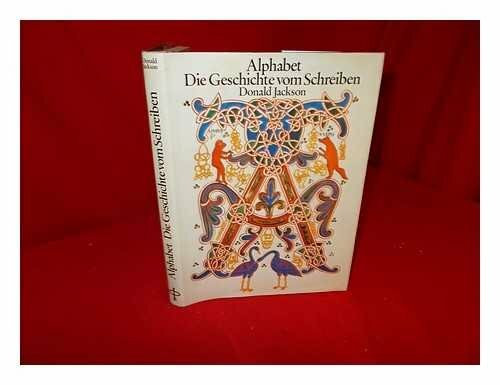 Alphabet. Die Geschichte vom Schreiben