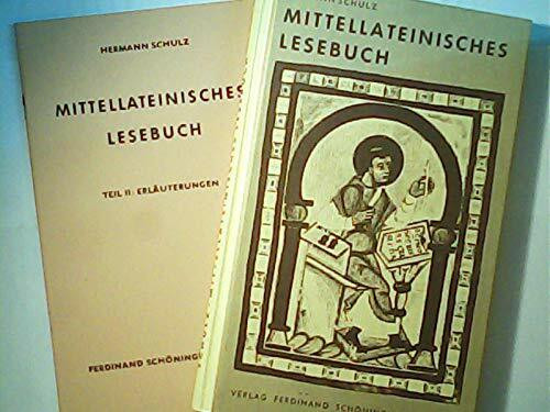 Mittellateinisches Lesebuch: Text und Erläuterungen