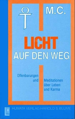 Perlen der Weisheit. Meditationen über Leben und Karma / Licht auf den Weg