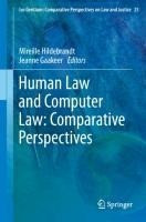 Human Law and Computer Law: Comparative Perspectives