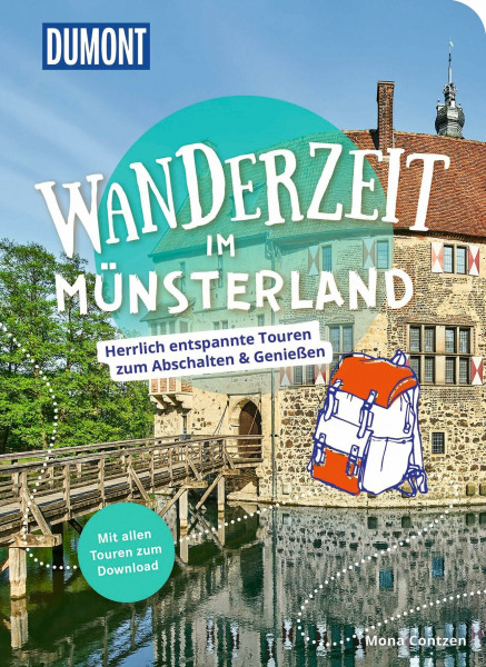 DUMONT Wanderzeit im Münsterland: Herrlich entspannte Wandertouren zum Abschalten & Genießen