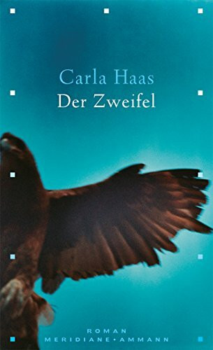 Der Zweifel: Roman (Meridiane)