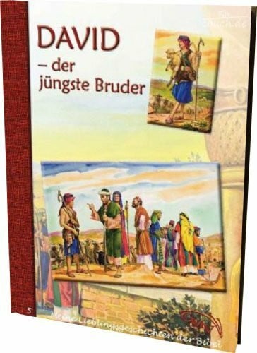 Meine Lieblingsgeschichten: David - der jüngste Bruder