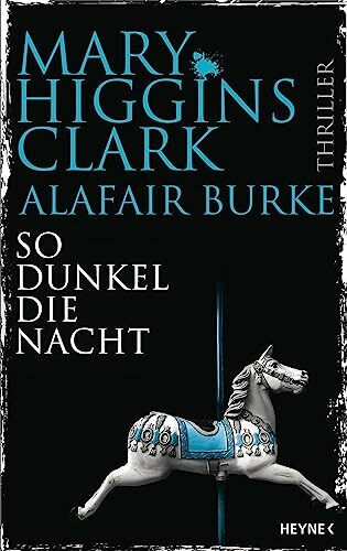 So dunkel die Nacht: Thriller (Laurie-Moran-Serie, Band 8)