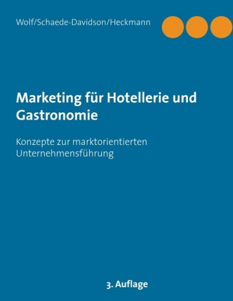 Marketing für Hotellerie und Gastronomie