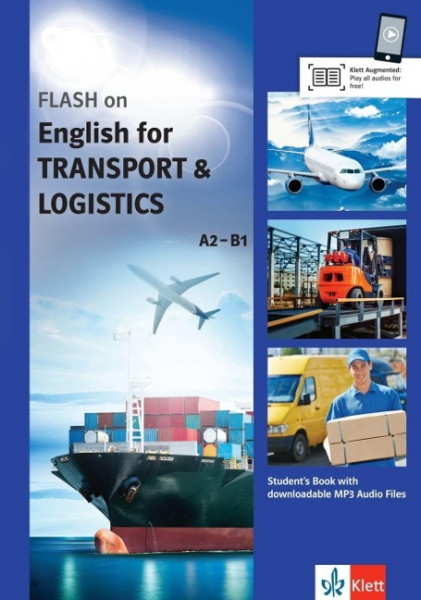 FLASH on English for TRANSPORT and LOGISTICS A2-B1. Student's Book with downloadable MP3 Audio Files