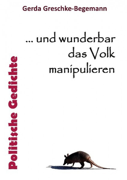 ... und wunderbar das Volk manipulieren