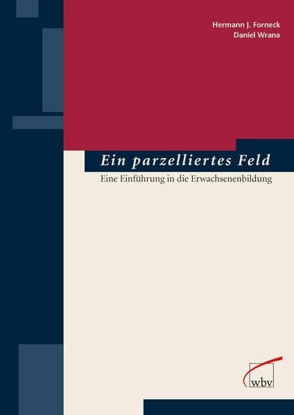 Ein parzelliertes Feld: Eine Einführung in die Erwachsenenbildung