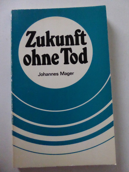 Zukunft ohne Tod