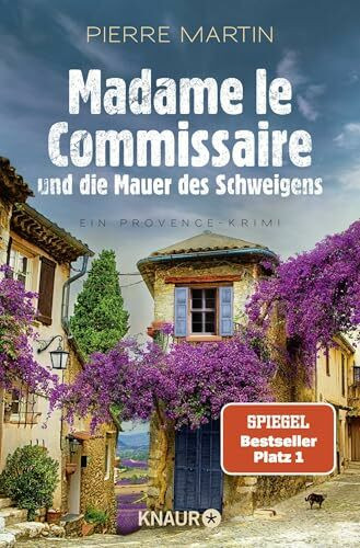 Madame le Commissaire und die Mauer des Schweigens: Ein Provence-Krimi | Nummer 1 SPIEGEL Bestseller-Autor (Ein Fall für Isabelle Bonnet, Band 10)