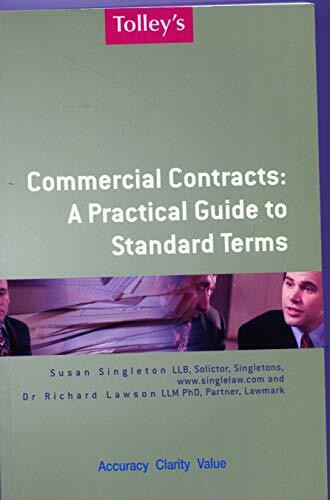 Commercial Contracts: A Practical Guide to Standard Terms