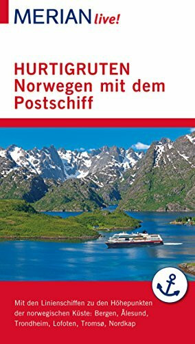 MERIAN live! Reiseführer Hurtigruten. Norwegen mit dem Postschiff: Mit Extra-Karte zum Herausnehmen