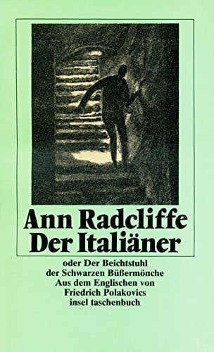 Der Italiäner oder der Beichtstuhl der Schwarzen Büßermönche
