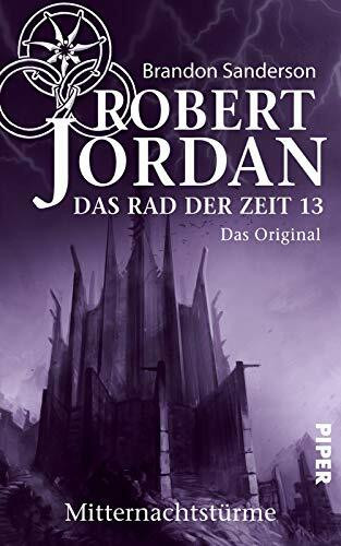 Das Rad der Zeit 13. Das Original (Das Rad der Zeit 13): Mitternachtstürme