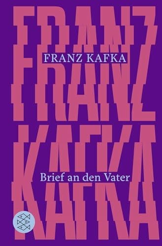 Brief an den Vater (Die sieben wichtigsten Werke des Jahrhundertschriftstellers, Band 4)