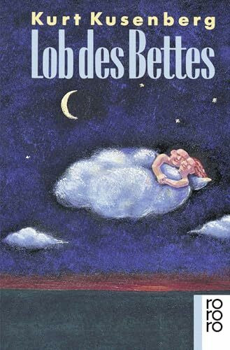 Lob des Bettes: Eine klinophile Anthologie