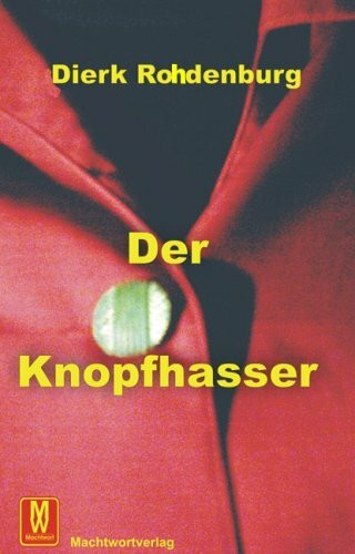 Der Knopfhasser