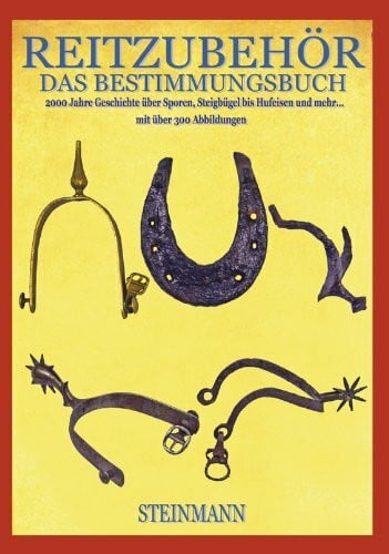 Reitzubehör: Das Bestimmungsbuch
