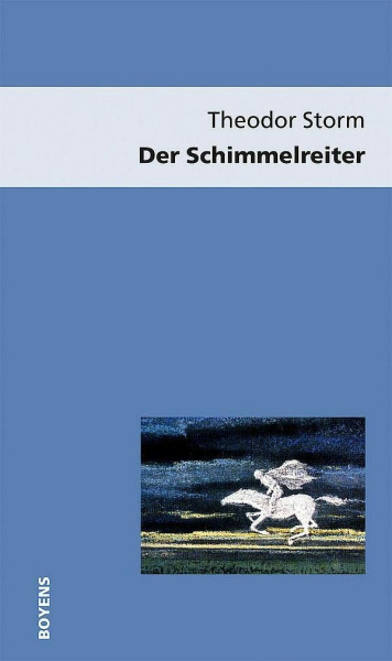 Der Schimmelreiter: Texte, Entstehungsgeschichte, Quellen, Schauplätze, Aufnahme und Kritik (Editionen aus dem Storm-Haus)
